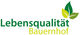 Bild: Lebensqualität Bauernhof Bild: Lebensqualität Bauernhof