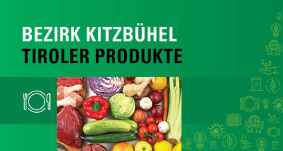 Produkte_Bezirk_Kitzbühel © LK Tirol; Africa Studio/Fotolia