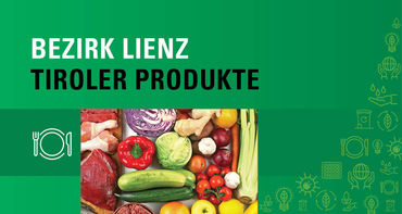 Produkte_Bezirk_Lienz © LK Tirol; Africa Studio/Fotolia