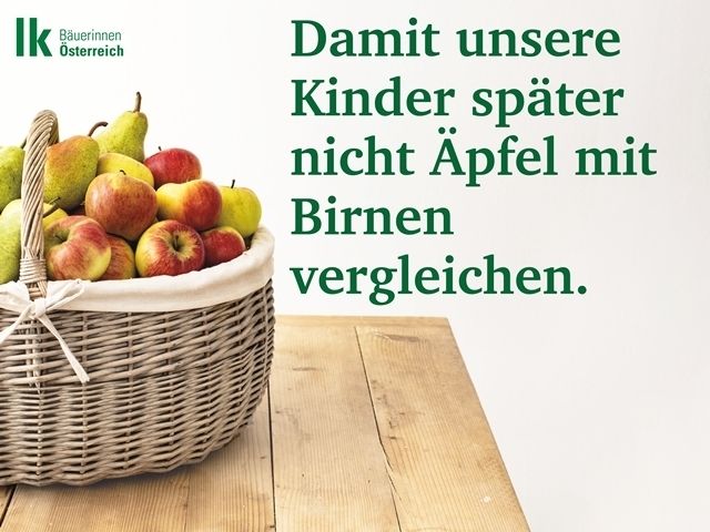 Damit unsere Kinder später nicht Äpfel mit Birnen vergleichen. © ARGE Bäuerinnen