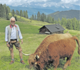 Seit 1986 hält der Hinterkuchlbergbauer, Benedikt Scheffer, die Schottischen Hochlandrinder. Für das Almgebiet ist diese Rasse besonders gut geeignet und liefert zudem beste Fleischqualität. © Mooslechner