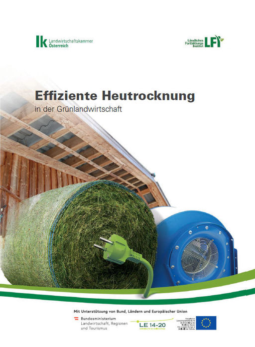 Cover Broschüre Effiziente Heutrocknung © LK Österreich / LFI Österreich