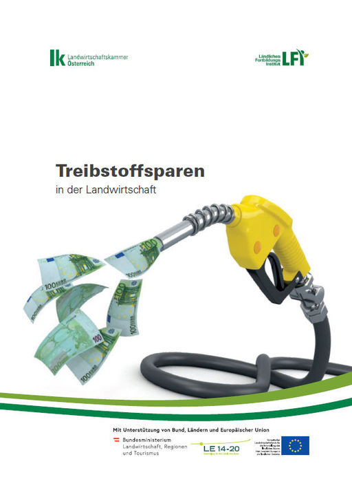 Cover Broschüre Treibstoffsparen in der Landwirtschaft © LFI Österreich / LK Österreich