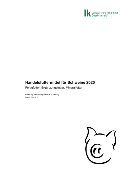 Cover Handelsfuttermittel für Schweine 2020 © LK Oberösterreich