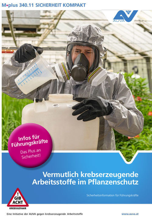 Titelbild AUVA Merkblatt Vermutlich krebserzeugende Arbeitsstoffe im Pflanzenschutz, M.plus 340.11.jpg