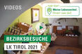 Videos Bezirksbesuche LK Tirol 2021