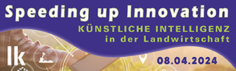 Banner Speeding up Innovation Künstliche Intelligenz in der Landwirtschaft © LKÖ / BML