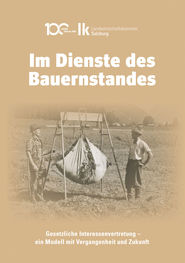 Im Dienste des Bauernstandes.jpg © Archiv Im Dienste des Bauernstandes.jpg © Archiv