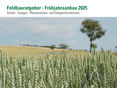 Feldbauratgeber_Fruehjahr_2025 © LK Niederösterreich