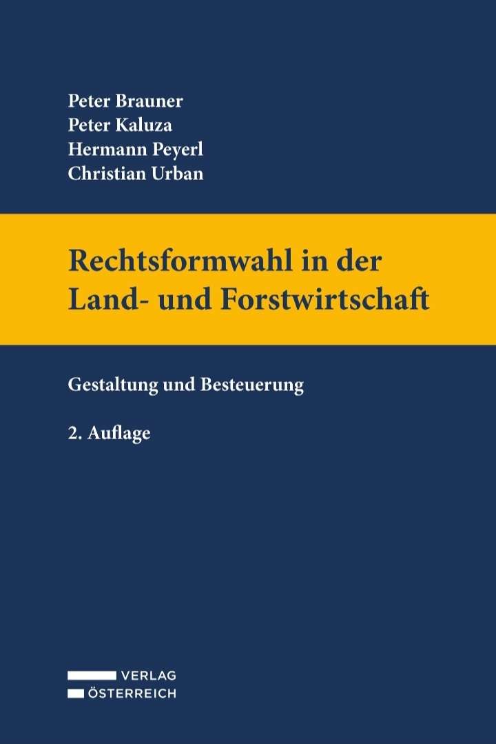 Umschlag Rechtsformwahl in der Land- und Forstwirtschaft.jpg © Verlag Österreich