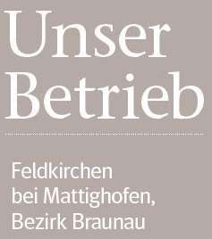 Unser Betrieb.jpg © LK OÖ