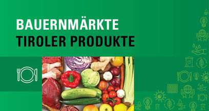 Bauernmarkt_Tirol © LK Tirol; Africa Studio/Fotolia
