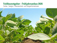 Titelseite Feldbauratgeber_Fruehjahr_2026 © LK Österreich