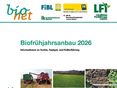 BioNet_Biofruuehjahrsanbau_2026 © LK Niederösterreich