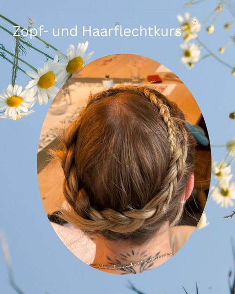 Zopf und Haarflecht Kurs in Aspang ©&nbsp;Waltraud Strobl , Christina Steinacker 