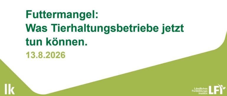 Webinar_Futtermangel © LK Niederösterreich